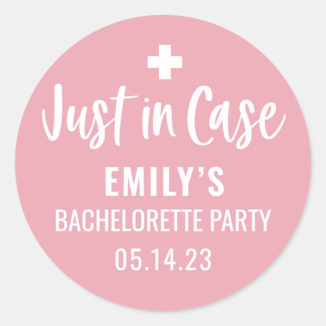 Personalised Bachelorette Just in Case  Classic Round Sticker (Front)