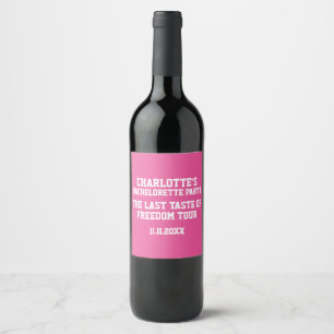 Personalised Bachelorette Last Taste of Freedom Wine Label