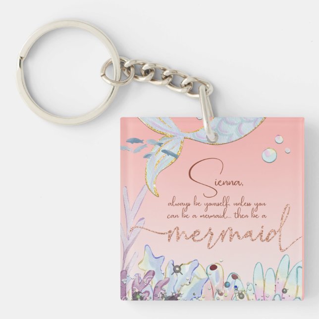 Personalised "Be a Mermaid" Key Ring (Front)
