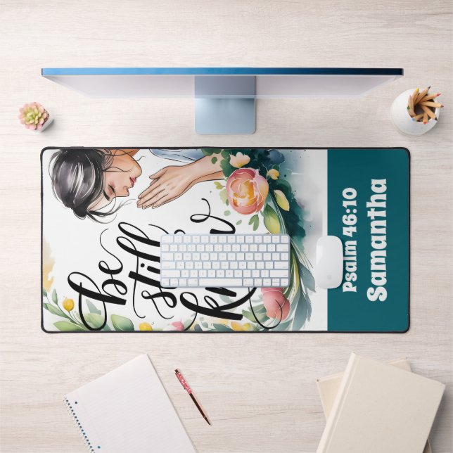 Personalised Be Still and Know Christian Women Desk Mat (Office 1)