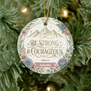 Personalised Be Strong & Courageous Christian Ceramic Ornament