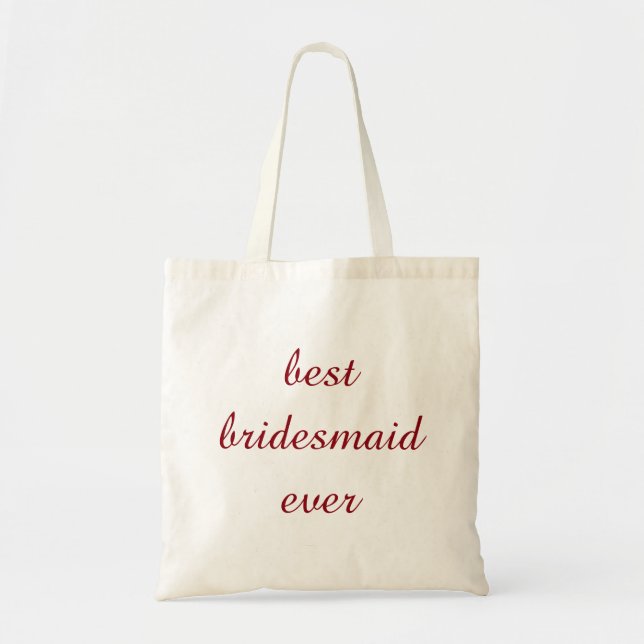 Personalised Best Bridesmaid Ever Tote Bag (Front)