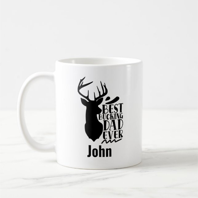 Personalised Best Buckin Dad  Coffee Mug (Left)
