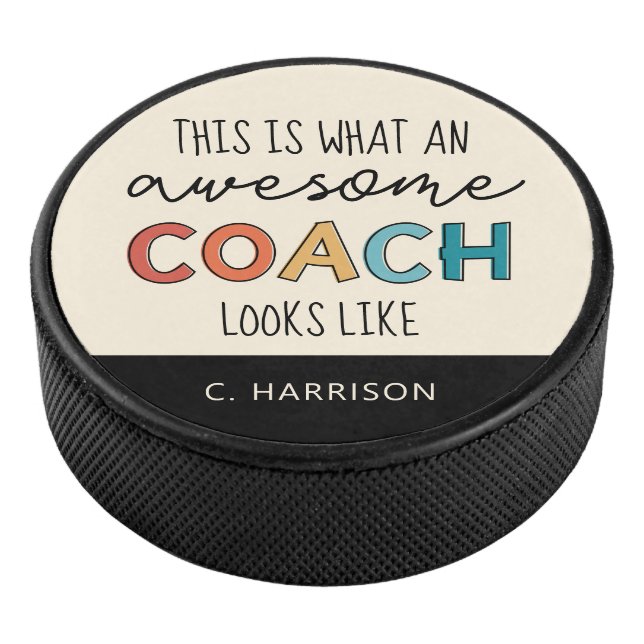 Personalised Best Coach Ever | Awesome Coach Gifts Hockey Puck (3/4)