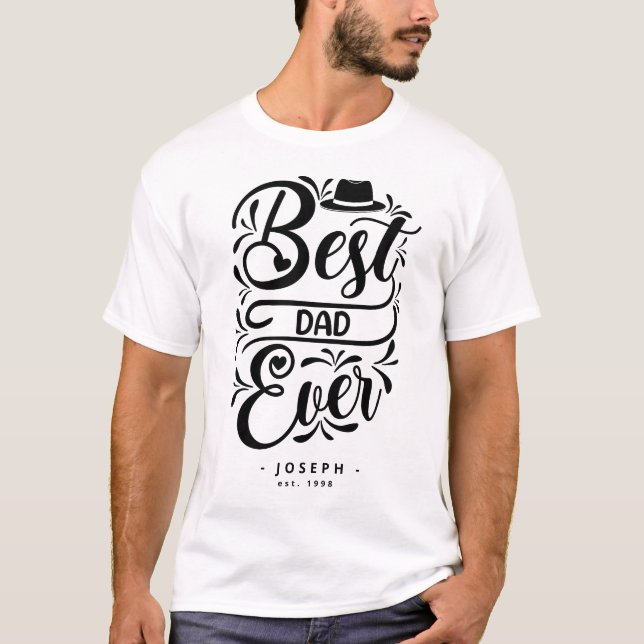 Personalised Best Dad Ever Father's Day Gift Basic T-Shirt (Front)