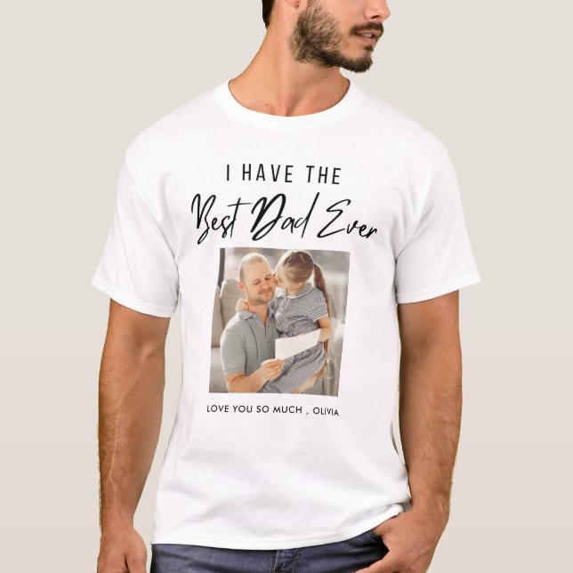 Personalised Best Dad Ever Typography  Photo  T-Shirt (Front)