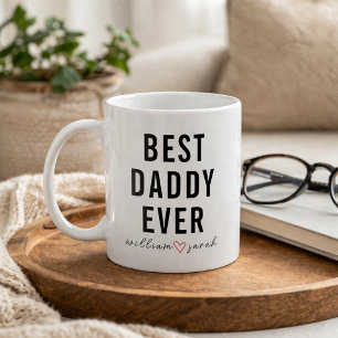 Personalised Best Daddy Ever Custom Father’s Day Coffee Mug