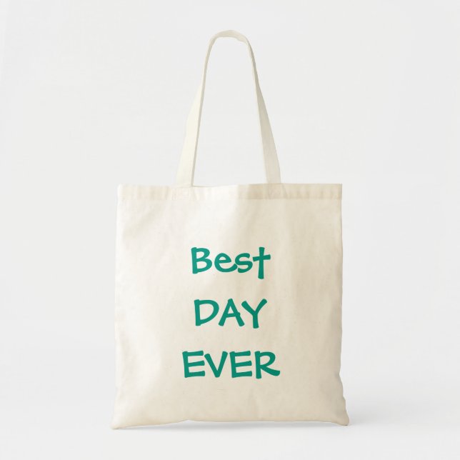 Personalised Best Day Ever Tote Bag (Front)