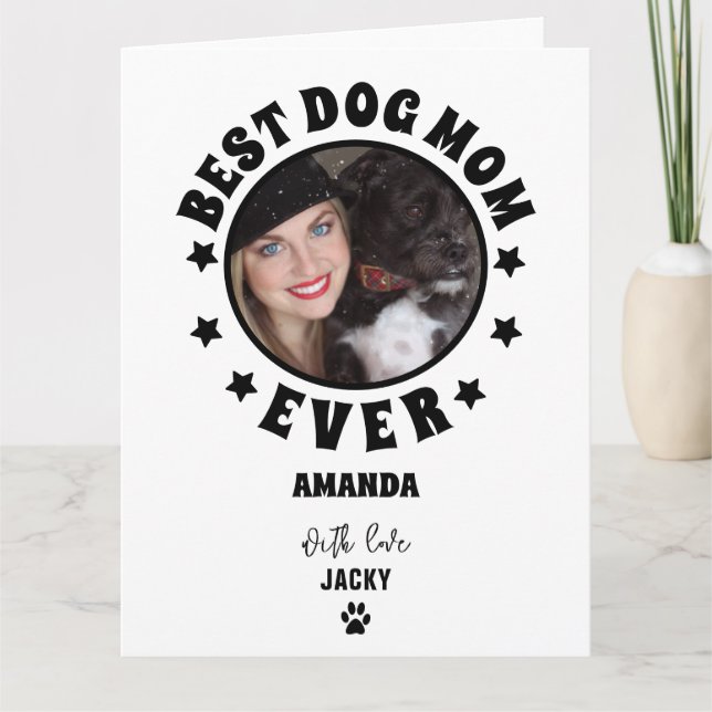 Personalised Best Dog Mum Ever Custom Photo  Card (Front)