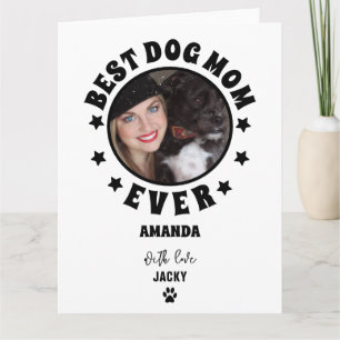 Personalised Best Dog Mum Ever Custom Photo  Card
