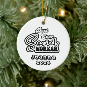 Personalised Best Ever Social Worker Ceramic Ornament