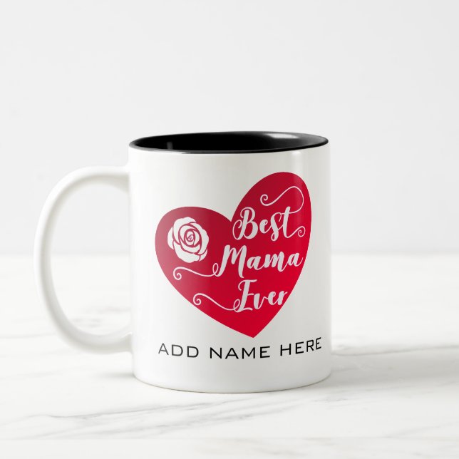 Personalised Best Mama Ever Two-Tone Coffee Mug (Left)