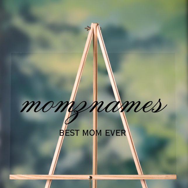 Personalised Best Mum Ever Calligraphy Name Acrylic Sign (Neutral)
