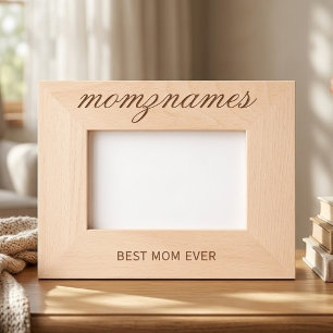 Personalised Best Mum Ever Calligraphy Name Etched Frames