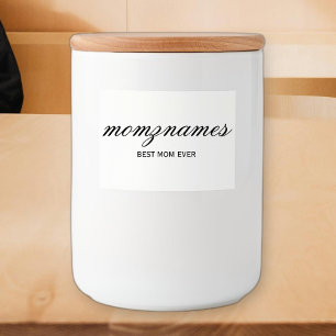 Personalised Best Mum Ever Calligraphy Name Food Label