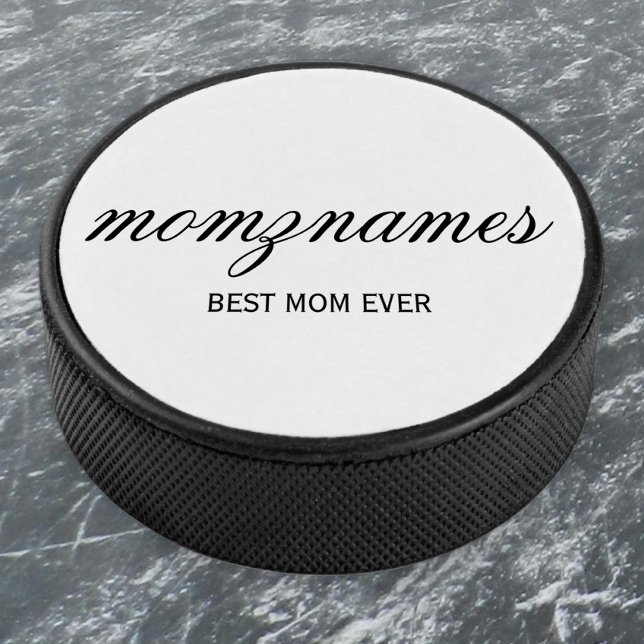 Personalised Best Mum Ever Calligraphy Name Hockey Puck (Creator Uploaded)