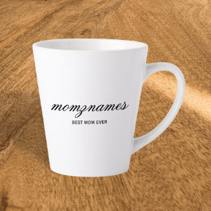 Personalised Best Mum Ever Calligraphy Name Latte Mug