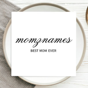 Personalised Best Mum Ever Calligraphy Name Napkin
