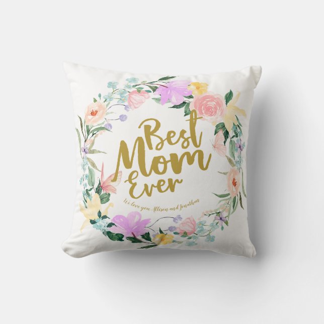 Personalised Best Mum Ever Floral Cushion (Front)
