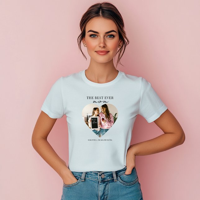 Personalised Best Mum Ever Heart Photo  T-Shirt (Creator Uploaded)