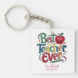 Personalised Best Teacher Ever Colourful Key Ring