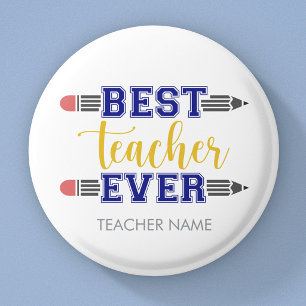 Personalised Best Teacher Ever - Customised Gift 3 Cm Round Badge