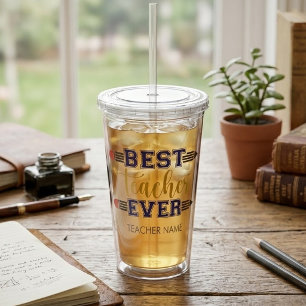 Personalised Best Teacher Ever - Customised Gift Acrylic Tumbler