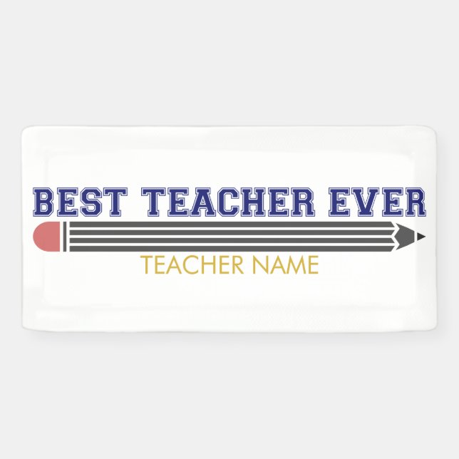 Personalised Best Teacher Ever - Customised Gift Banner (Horizontal)