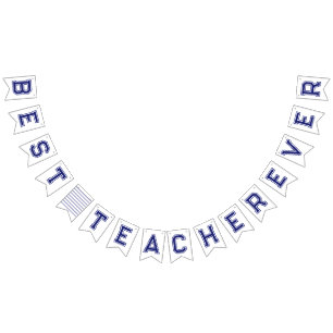 Personalised Best Teacher Ever - Customised Gift Bunting