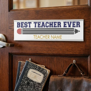 Personalised Best Teacher Ever - Customised Gift Door Sign