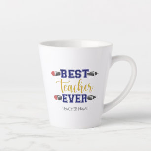 Personalised Best Teacher Ever - Customised Gift Latte Mug