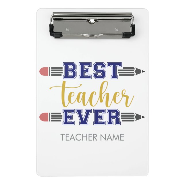 Personalised Best Teacher Ever - Customised Gift Mini Clipboard (Front)