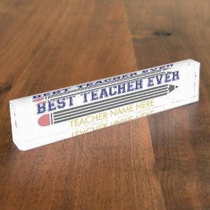 Personalised Best Teacher Ever - Customised Gift Nameplate