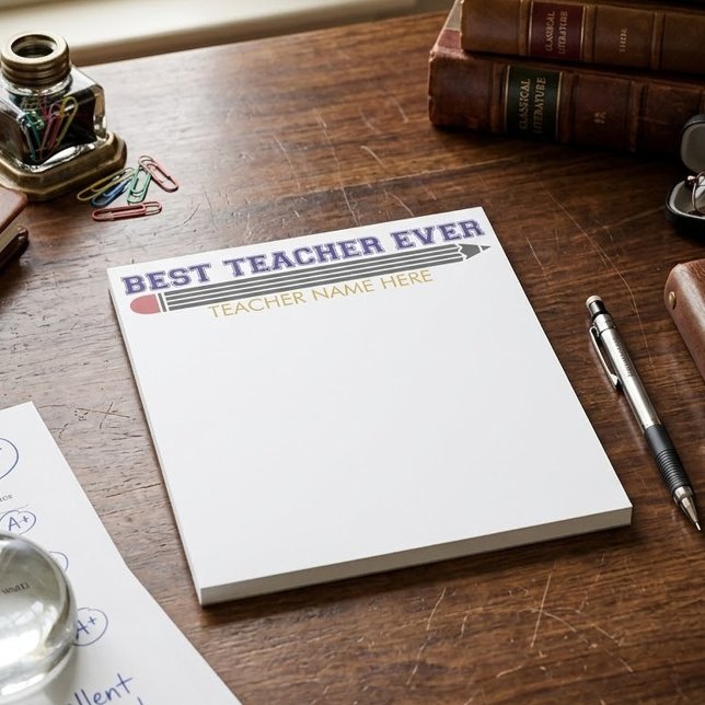 Personalised Best Teacher Ever - Customised Gift Notepad (Creator Uploaded)