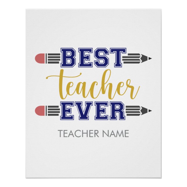 Personalised Best Teacher Ever - Customised Gift Poster (Front)