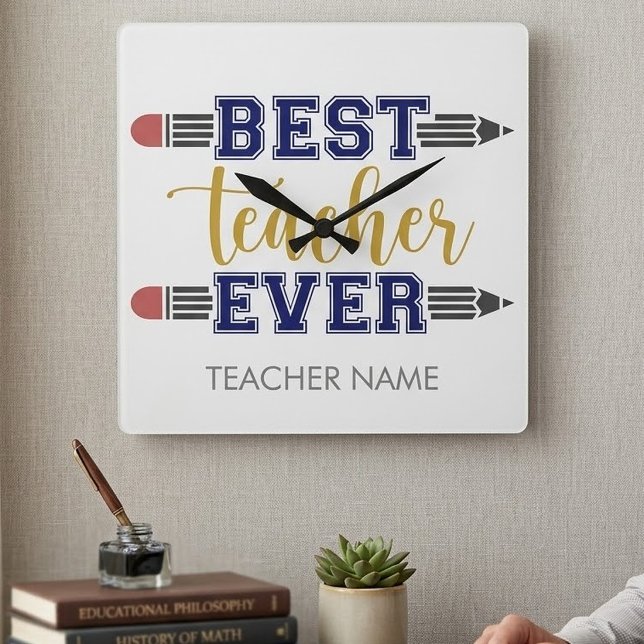 Personalised Best Teacher Ever - Customised Gift Square Wall Clock (Creator Uploaded)