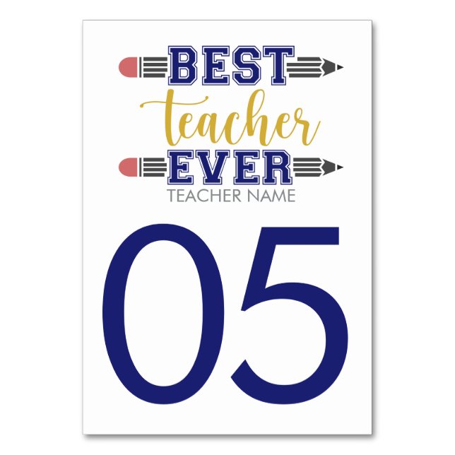 Personalised Best Teacher Ever - Customised Table Number (Front)