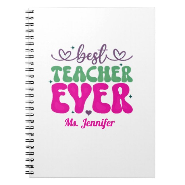 Personalised Best Teacher Ever pink green script  Notebook (Front)
