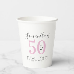 Personalised Birthday Modern Pink 50 and Fabulous Paper Cups