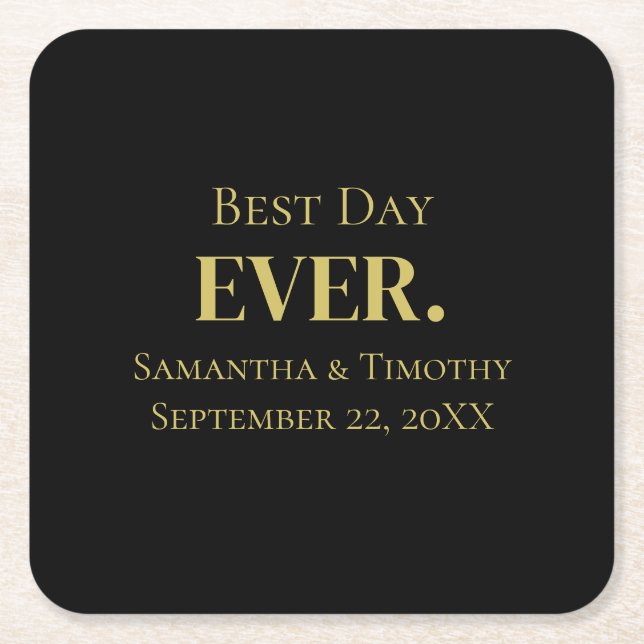 Personalised Black Gold Best Day Ever Wedding Square Paper Coaster (Front)