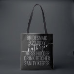 Personalised Black White Modern Bridesmaid Name Tote Bag<br><div class="desc">Personalised Modern Black and White Bridesmaid Name Custom Tote Bag with editable text and wording for your date,  destination or location,  name,  and fun quote like "dress holder,  drink fetcher,  sanity keeper" makes a fun and useful keepsake for all your bridesmaids.</div>