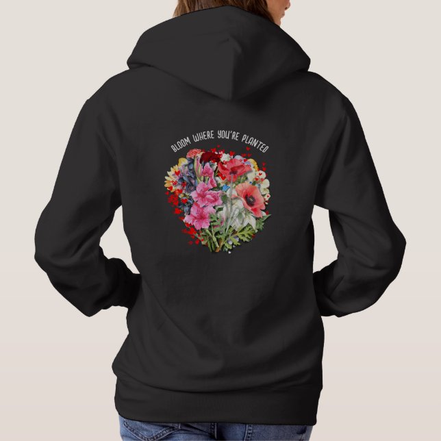 Personalised BLOOM WHERE YOU'RE PLANTED Floral Hoodie (Back)