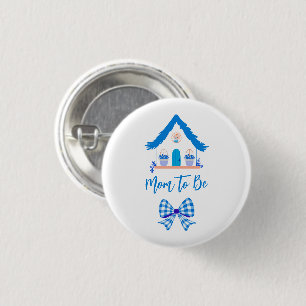 Personalised Blue House Mum to Be Baby Shower 3 Cm Round Badge