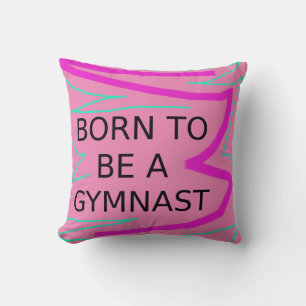 Personalised BORN TO BE A GYMNAST Throw Pillow
