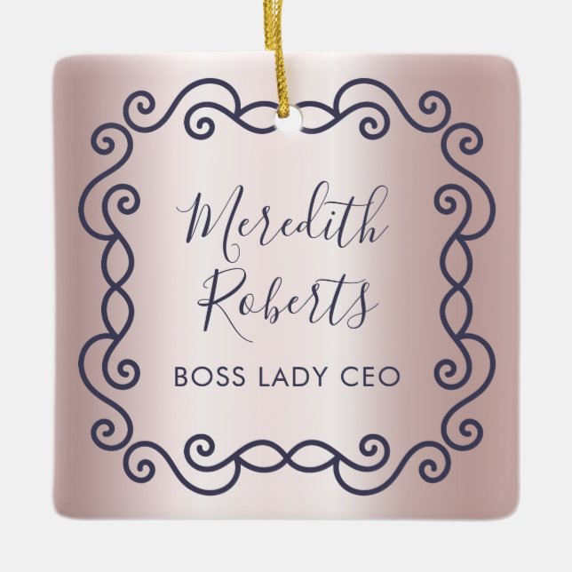 Personalised Boss Lady CEO Blush Metallic Keepsake Ceramic Ornament (Front)