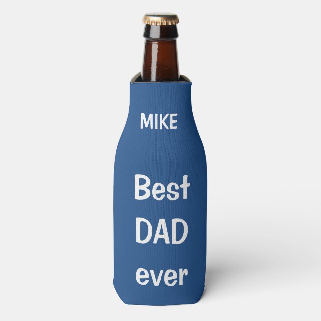 Personalised Bottle Cooler/Best Dad Ever Cooler (Bottle Front)