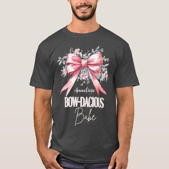 Personalised 'Bow-Dacious Babe'  T-Shirt (Front)