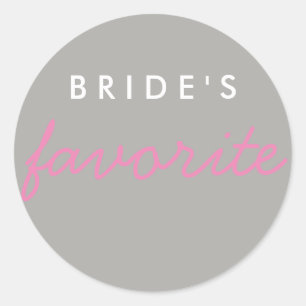 Personalised Bride's Favourite Pink Grey Grey Classic Round Sticker