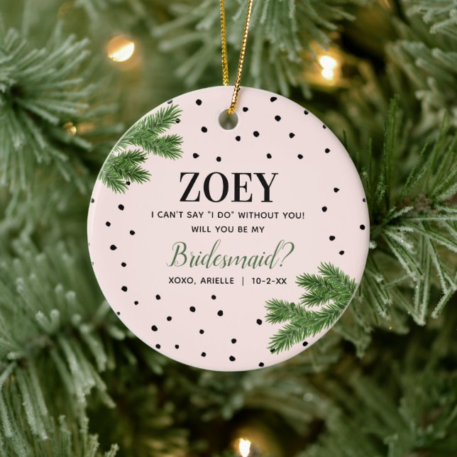 Personalised Bridesmaid Proposal Pink with Dots Ceramic Ornament (Tree)