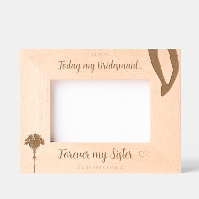 Personalised Bridesmaid/Sister Gift Etched Frames (Front)